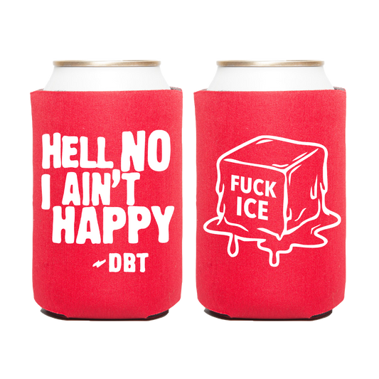 Hell No/Fuck Ice Koozie